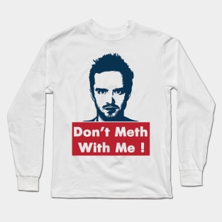 Don't mess with Jesse Breaking Bad Long Sleeve T-Shirt